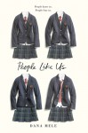 People Like Us - Dana Mele