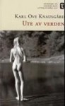 Ute av verden - Karl Ove Knausgård