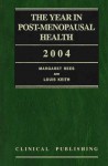 The Year in Post-Menopausal Health 2004 - W.H. Charles Bassetti, L.G. Keith