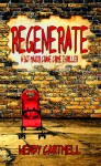 Regenerate (A Sgt Major Crane crime thriller) #5 - Wendy Cartmell