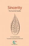 Sincerity: The Essential Quality - Yusuf al-Qaradawi, MAS Publications