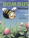 Bombus Finds a Friend/The Bombus Creativity Book [With Bumblebee Necklace] - New Leaf Press