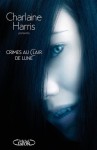 Crimes Au Clair De Lune - Charlaine Harris