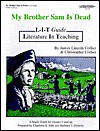 My Brother Sam is Dead Literature Study Guide - Charlotte S. Jaffe, Barbara T. Doherty