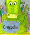 Crocodile Smiles - Keith Faulkner