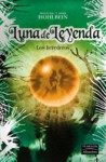 Los Herederos (Luna de Leyenda, #3) - Wolfgang Hohlbein, Heike Hohlbein, Eva Nieto Silva