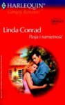 Pasja i namiętność - Linda Conrad