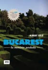 Bucarest. La memòria perduda - Albert Solé