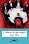 Confissões de Um Burguês - Sándor Márai, Paulo Schiller