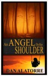 An Angel on Her Shoulder - Dan Alatorre, Dan Alatorre, David Bosco