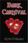 Dark Carnival - Keith Ferrario