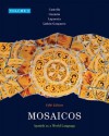 Mosaicos, Volume 3 Plus Myspanishlab with Etext (One Semester) -- Access Card Package - Matilde Olivella Castells, Elizabeth E Guzman, Paloma E Lapuerta, Judith E Liskin-Gasparro