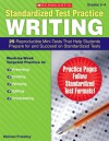 Standardized Test Practice: Writing: Grades 3-4: 25 Reproducible Mini-Tests That Help Students Prepare for and Succeed on Standardized Tests - Michael Priestley