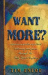 Want More? - Tim Enloe