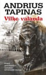 Vilko valanda - Andrius B. Tapinas