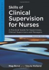 Skills Of Clinical Supervision For Nurses (Supervision in Context) - Meg Bond