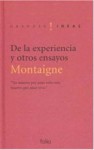 De la experiencia y otros ensayos - Michel de Montaigne