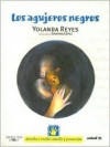 Los Agujeros Negros = Black Holes - Yolanda Reyes, Cristina Lopez