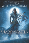 Shadowcaster - Cinda Williams Chima