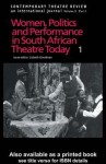 Women, Politics and Performances in South African Theatre Today Vol 4 - Lizbeth Goodman