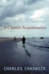 A Chance Acquaintance - Charles Chadwick