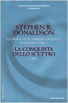 La conquista dello scettro - Stephen R. Donaldson