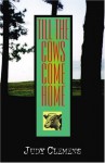 Till the Cows Come Home - Judy Clemens