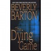 The Dying Game - Beverly Barton