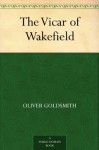 The Vicar of Wakefield - Oliver Goldsmith