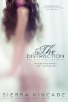 The Distraction - Sierra Kincade