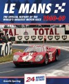 Le Mans 24 Hours 1960-69: The Official History of the World's Greatest Motor Race 1960-69 - Quentin Spurring