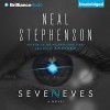 Seveneves: A Novel - Neal Stephenson, Will Damron, Mary Robinette Kowal