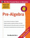 Practice Makes Perfect Pre-Algebra - Erin Muschla