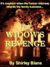 The Widows Revenge - Shirley Blane