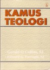 Kamus Teologi - Gerald O'Collins, Edward G. Farrugia, I. Suharyo