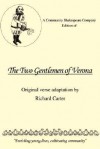 A Community Shakespeare Company Edition of the Two Gentlemen of Verona - Richard Carter