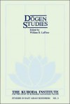 Dogen Studies - William R. LaFleur