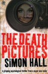 The Death Pictures by Simon Hall (2008-09-01) - Simon Hall