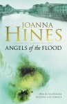 Angels Of The Flood - Joanna Hines