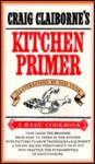 Craig Claiborne's Kitchen Primer (Basic Cookbook) - Craig Claiborne