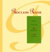 Proclaim Praise: Daily Prayer For Parish And Home: An Order Of Prayer For Mornings And Evenings For Each Day Of The Week, With Midday Prayers And Night Prayers - Gabe Huck