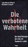 Die verbotene Wahrheit - Jean-Charles Brisard, Guillaume Dasquie