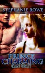 Prince Charming Can Wait - Stephanie Rowe