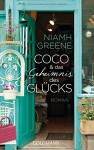 Coco und das Geheimnis des Glücks: Roman - Niamh Greene, Karin Dufner