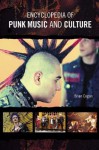 Encyclopedia of Punk Music and Culture - Brian Cogan