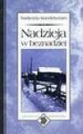 Nadzieja w beznadziei - Nadieżda Mandelsztam