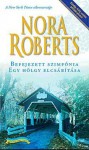 Befejezett szimfónia / Egy hölgy elcsábítása - Julia Szabo, Nora Roberts