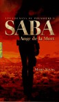 Saba, Ange de la Mort (Les chemins de poussière, #1) - Moira Young, Laetitia Devaux