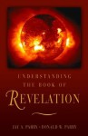 Understanding the Book of Revelation - Donald W. Parry, Jay A. Parry