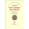 Nous L'aimons Tant, Glenda Et Autres Récits - Julio Cortázar